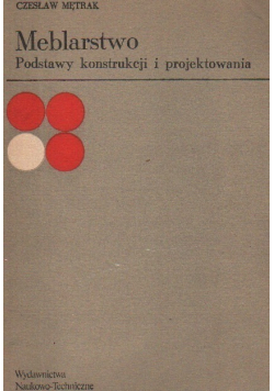 Meblarstwo Podstawy konstrukcji i projektowania