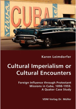 Cultural Imperialism or Cultural Encounters