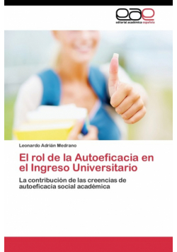 El rol de la Autoeficacia en el Ingreso Universitario