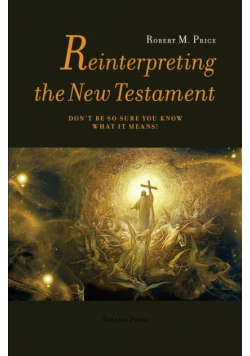 Reinterpreting the New Testament