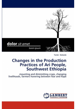 Changes in the Production Practices of Ari People, Southwest Ethiopia
