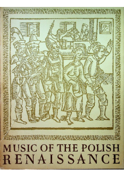 Music of the polish renaissance