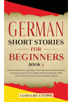 German Short Stories for Beginners Book 3