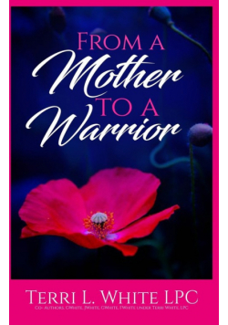 From a Mother to a Warrior