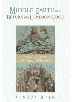 Middle-earth and the Return of the Common Good