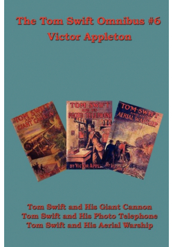 The Tom Swift Omnibus #6