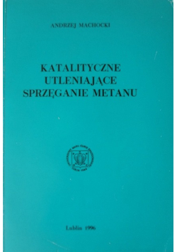 Katalityczne utleniające sprzęganie metanu