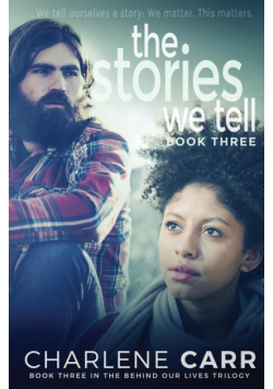 The Stories We Tell