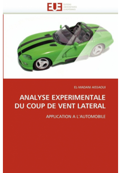 Analyse experimentale du coup de vent lateral