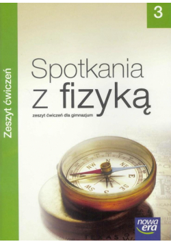 Fizyka GIM  3 Spotkania z fizyką ćw NE