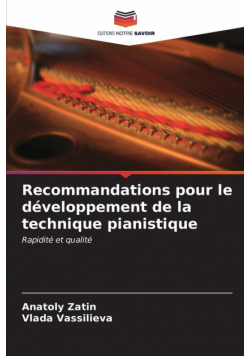 Recommandations pour le développement de la technique pianistique
