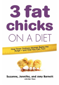3 Fat Chicks on a Diet