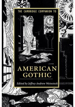 The Cambridge Companion to American Gothic