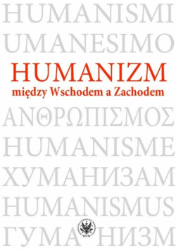 Humanizm między Wschodem a Zachodem