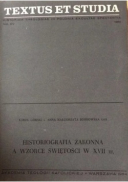Historiografia zakonna a wzorce świętości w XVII w