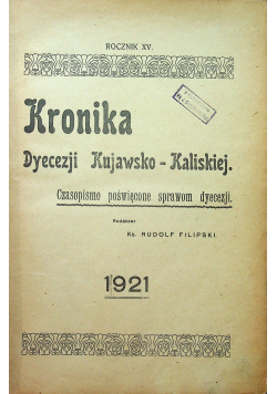 Kronika dyecezji Kujawsko Kaliskiej 1921r