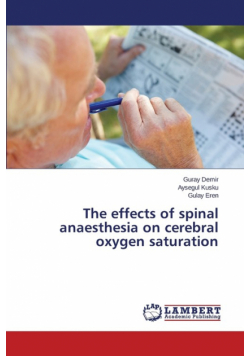 The effects of spinal anaesthesia on cerebral oxygen saturation