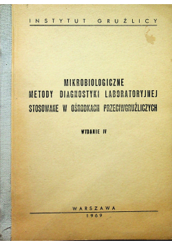 Mikrobiologiczne metody diagnostyki laboratoryjnej stosowane w ośrodkach przeciwgruźliczych