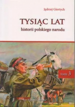 Tysiąc lat historii polskiego narodu