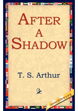 After a Shadow
