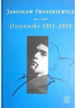 Iwaszkiewicz Dzienniki 1911 - 1955