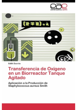 Transferencia de Oxígeno en un Biorreactor Tanque Agitado