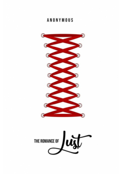 The Romance of Lust