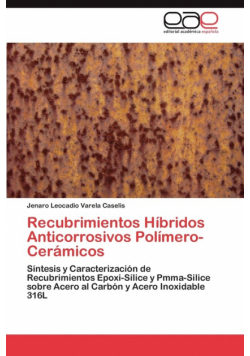 Recubrimientos Hibridos Anticorrosivos Polimero-Ceramicos