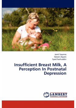 Insufficient Breast Milk, a Perception in Postnatal Depression