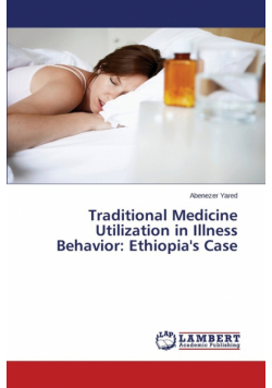 Traditional Medicine Utilization in Illness Behavior