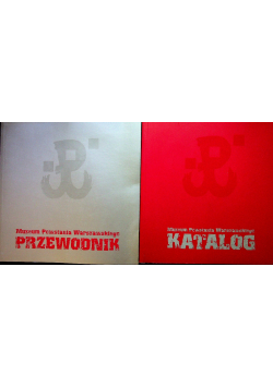 Muzeum Powstania Warszawskiego Katalog / Przewodnik