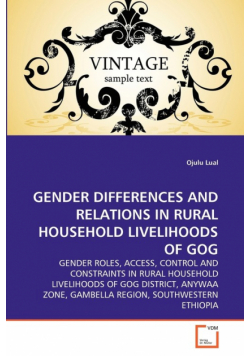 Gender Differences And Relations In Rural Household Livelihoods Of Gog