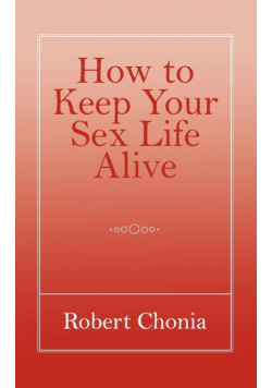 How to Keep Your Sex Life Alive