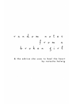 Random Notes from a Broken Girl