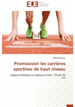 Promouvoir les carrières sportives de haut niveau