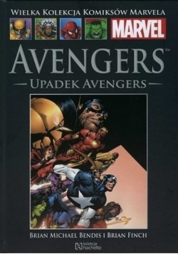 Wielka kolekcja komiksów Marvela Tom 9 Avengers Upadek Avengers