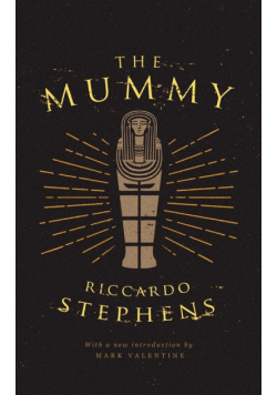 The Mummy (Valancourt 20th Century Classics)