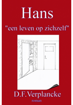 Hans "een leven op zichzelf"