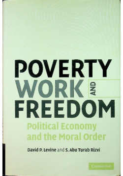 Poverty work and freedom