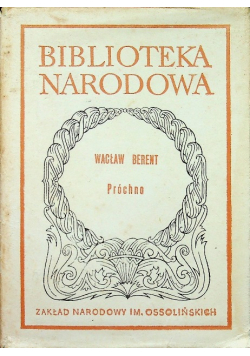 Wacław Berent Próchno