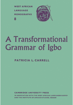 A Transformational Grammar of Igbo