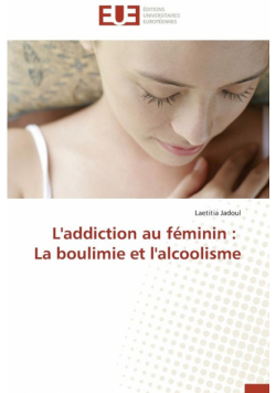 L'addiction au féminin