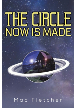 The Circle Now Is Made