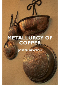 Metallurgy of Copper