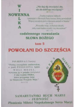 Wielka nowenna: Powołani do szczęścia, Tom V