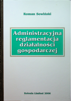 Administracyjna reglamentacja działalności gospodarczej