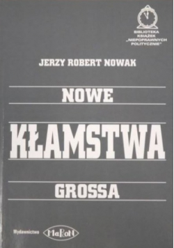 Nowe kłamstwa Grossa