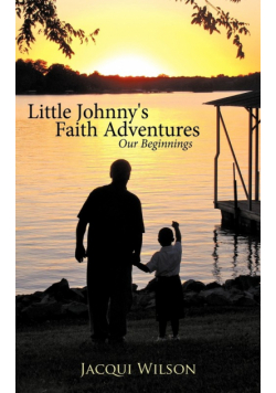Little Johnny's Faith Adventures