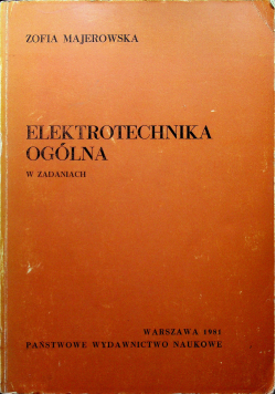 Elektrotechnika ogólna w zadaniach