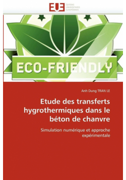 Etude des transferts hygrothermiques dans le béton de chanvre